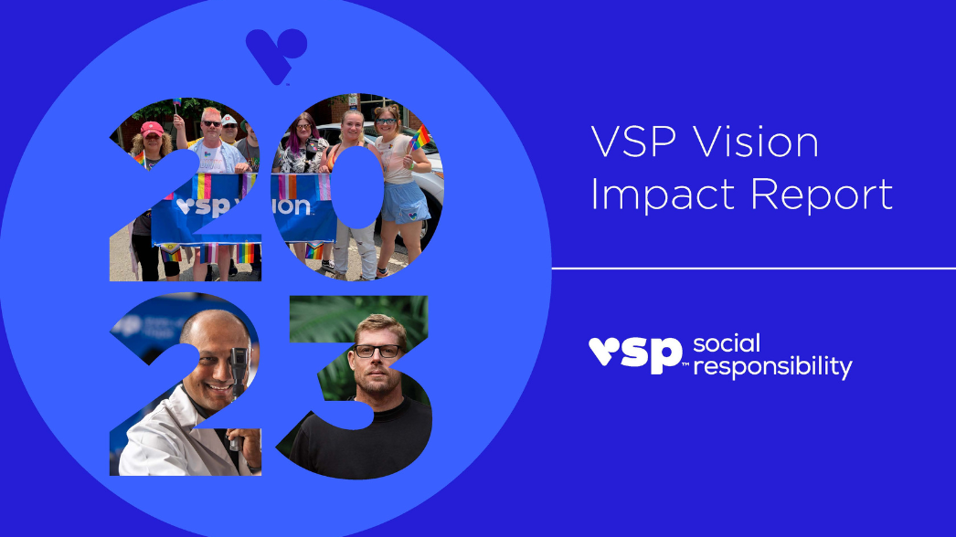 Report Spotlights VSP Vision’s Advancements in Accelerating Health Equity